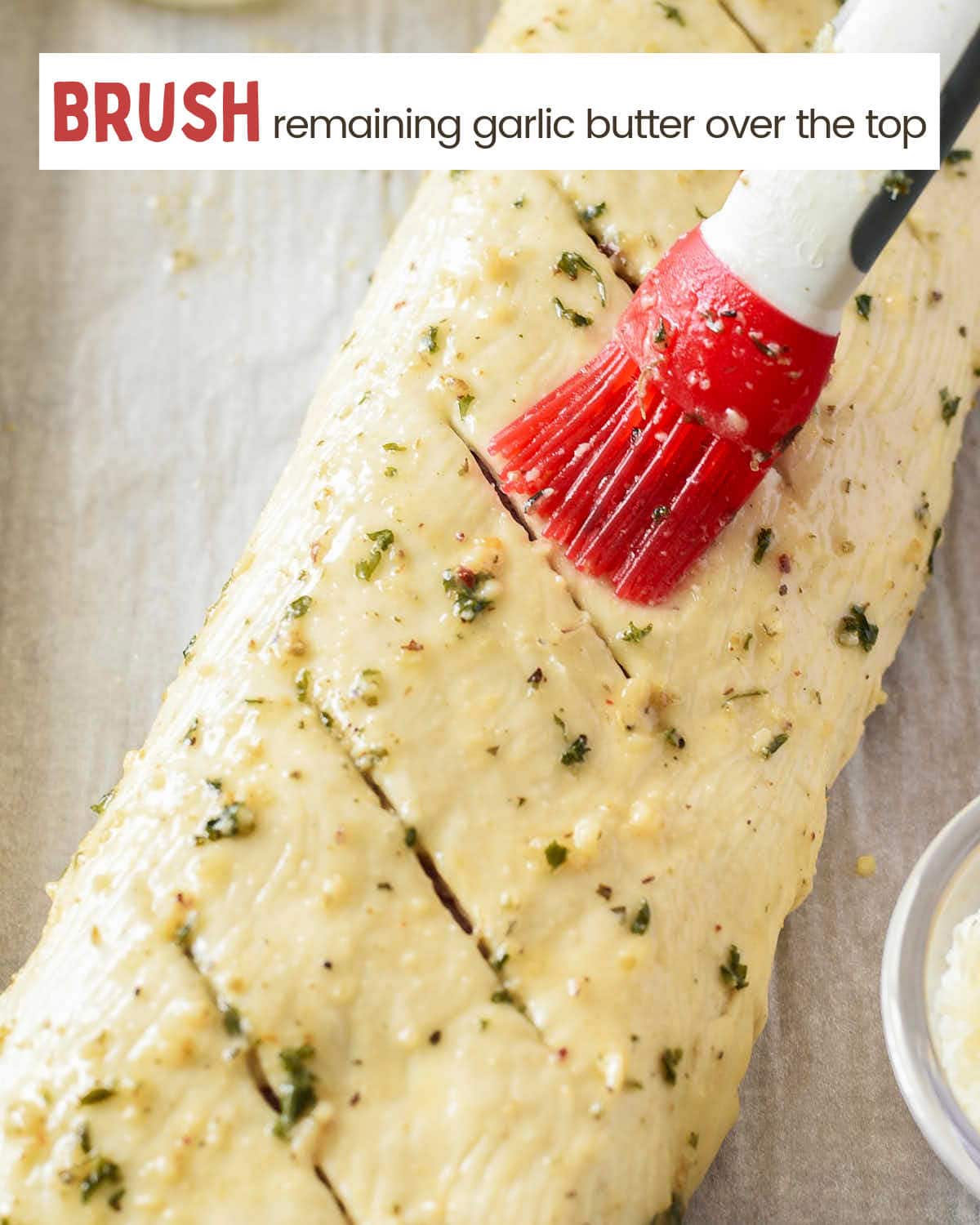 Brush with melted garlic butter.