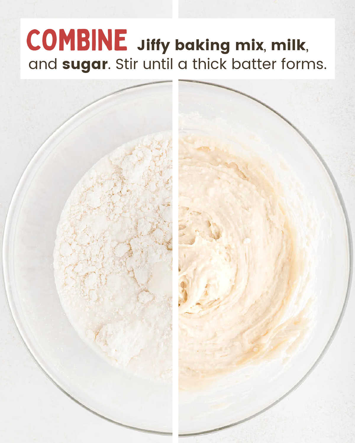 Jiffy baking mix, milk, and sugar in a bowl before and after mixing into a thick batter.