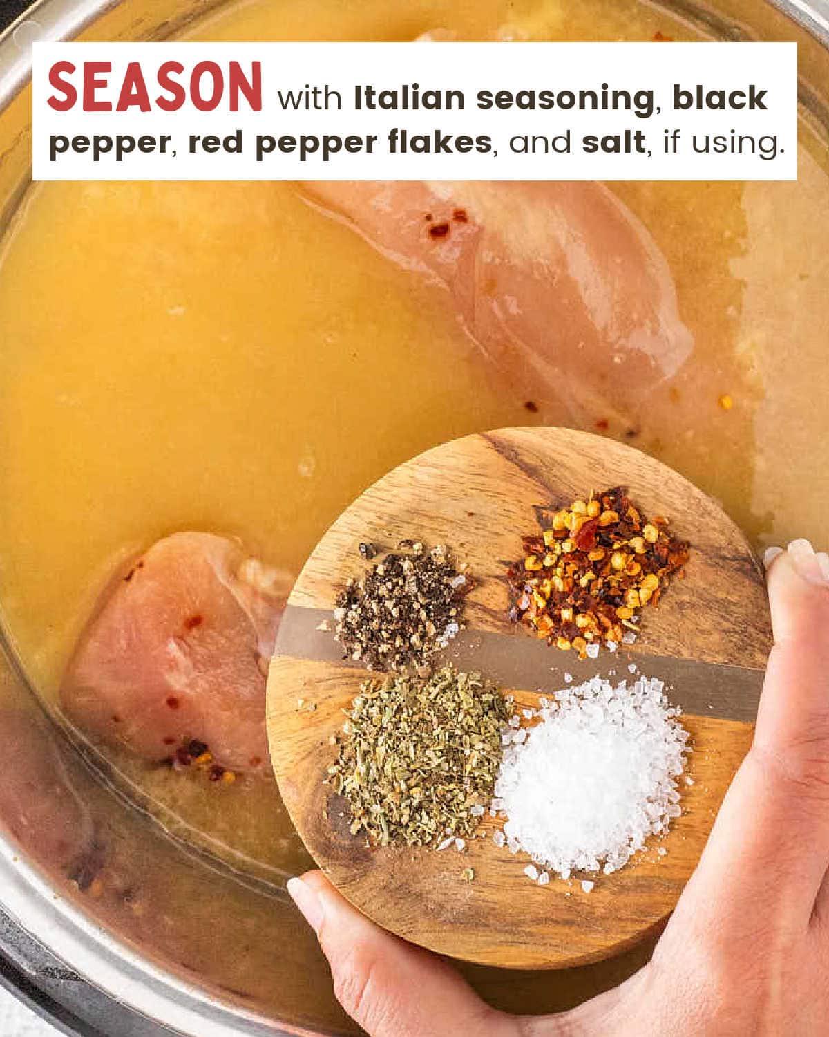 ding salt, pepper, Italian seasoning, and red pepper flakes to the pot from a small wooden board.