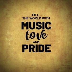 Fill The World With Music Love And Pride - Hamilton, the Musical