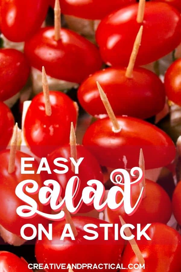 Salad On A Stick - Your crowd is going to love this easy, tasty appetizer. And best of all, it's super easy to make ahead.