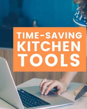 Time Saving Kitchen Tools for the Every Day Chef