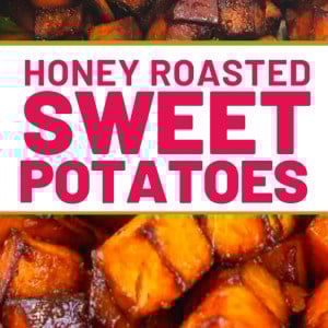 The BEST Honey Roasted Sweet Potato Recipe