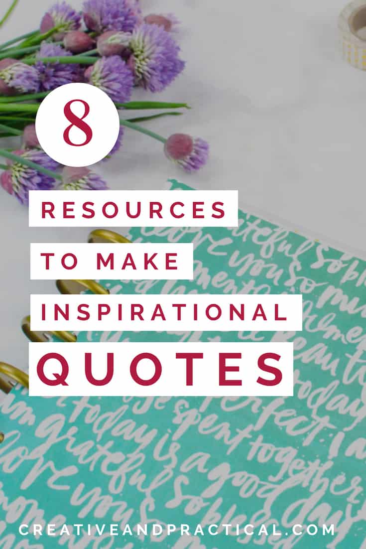 Resources to make your own inspirational quotes