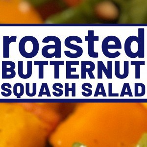Roasted Butternut Squash Salad