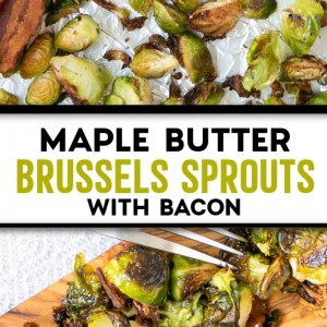 Roasted Brussel Sprouts in Maple Butter