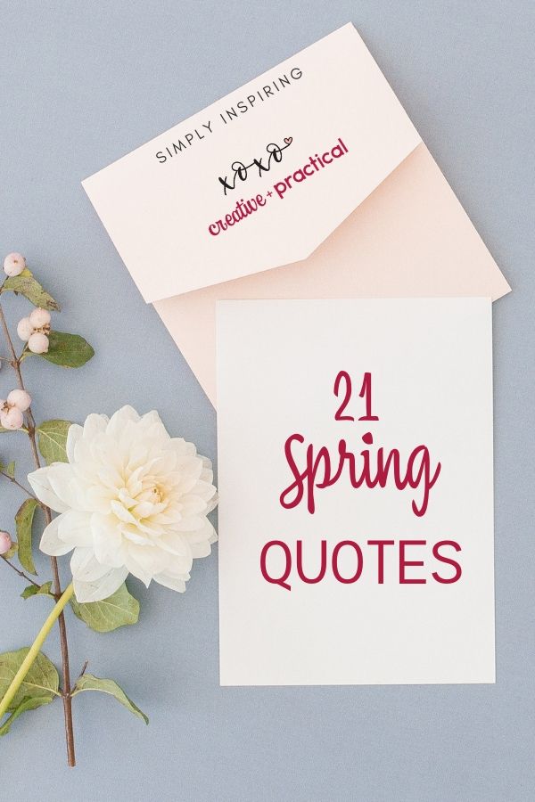 21 Of The Most Amazing Spring Quotes from some of the world's finest thinkers. #quotes #gifts #springquotes  ➤ cheerfulcook.com
 via @cheerfulcook